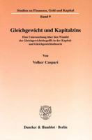 Gleichgewicht Und Kapitalzins: Eine Untersuchung Uber Den Wandel Des Gleichgewichtsbegriffs in Der Kapital- Und Gleichgewichtstheorie 342809736X Book Cover