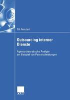 Outsourcing Interner Dienste: Agenturtheoretische Analyse Am Beispiel Von Personalleistungen 3824408384 Book Cover