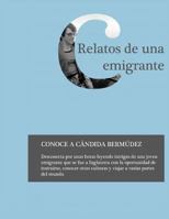 Relatos de una Emigrante: Intrigas de una joven viajante 198501999X Book Cover