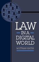 Law in a Digital World 0195080173 Book Cover