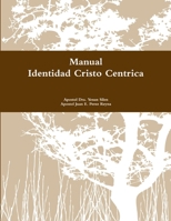 Identidad Cristo Centrica 0557577551 Book Cover