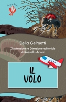 Il volo: Vol. 2 collana "zampe di Perlina" (storie per ragazzi da ragazzi) B09GJMMK37 Book Cover