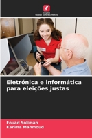 Eletrónica e informática para eleições justas 6207388119 Book Cover