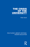 The Crisis of the University 1138332097 Book Cover