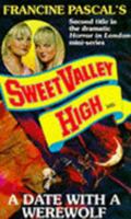 Date with a Werewolf (Sweet Valley High, No 105) 0553562282 Book Cover