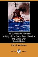 The Submarine Hunters 1518855040 Book Cover