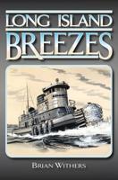 Long Island Breezes: Long Island Tea...se 1439213917 Book Cover