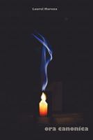 Ora Canonica: A Two-Act Play 1456761765 Book Cover