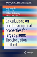 Calculations on Nonlinear Optical Properties for Large Systems: The Elongation Method 3319110675 Book Cover