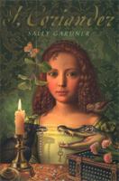 I, Coriander 1842555049 Book Cover