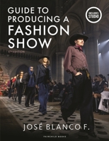 Guide to Producing a Fashion Show B0FXXXWHDR Book Cover