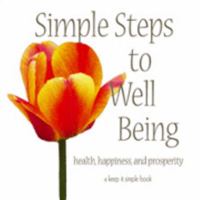 Simple Steps to Well Being 0979028493 Book Cover
