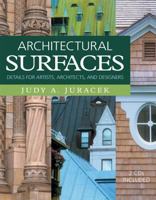 Architectural Surfaces: Details for Artists, Architects, And Designers 0393730794 Book Cover