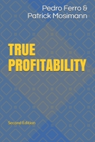True Profitability: How to Master Complexity and Inctrease Profits by Governing the Long Tail B089M54SKT Book Cover