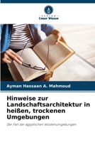 Hinweise zur Landschaftsarchitektur in heißen, trockenen Umgebungen (German Edition) 6208178894 Book Cover
