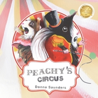 Peachy's Circus 0645721905 Book Cover