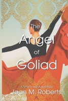 The Angel of Goliad: A Story of the Texas Revolution B0B2TZ987W Book Cover