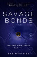 Savage Bonds 1682303497 Book Cover