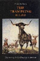 The Trampling Herd: The Story of the Cattle Range in America 0426128966 Book Cover