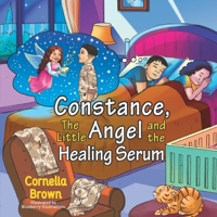 Constance, the little angel and the healing serum B0CKNLJYMH Book Cover