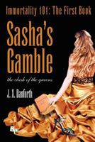 Sasha's Gamble 0985738812 Book Cover