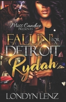 Fallin' For a Detroit Rydah 1691930288 Book Cover