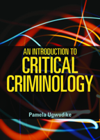An Introduction to Critical Criminology 1447309421 Book Cover