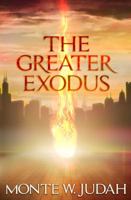 The Greater Exodus 0974526991 Book Cover