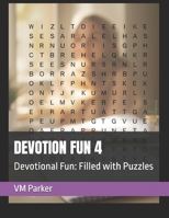 Devotion Fun 4: Devotional Fun: Filled with Puzzles B0BSJLS5LS Book Cover