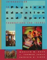 Introduction to Physical Education and Sport: Foundations and Trends 1111428050 Book Cover