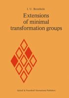 Extensions of Minimal Transformation Groups 940099561X Book Cover