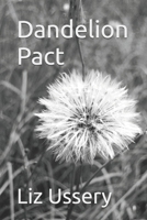 Dandelion Pact B0FDQXFPVY Book Cover
