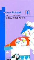 Chau, Señor Miedo 987545141X Book Cover
