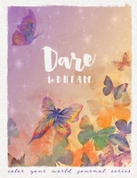 Dare to Dream 0998157627 Book Cover