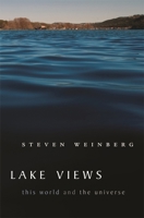 Lake Views: This World and the Universe 0674035151 Book Cover