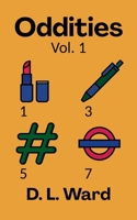 Oddities Vol. 1: Odd by number. Odd by nature. 1739555910 Book Cover