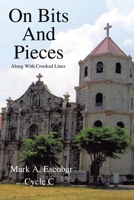 On Bits And Pieces: Along With Crooked Lines 1438919328 Book Cover