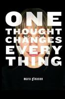 One Thought Changes Everything 1545323887 Book Cover