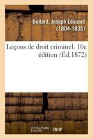 Leçons de droit criminel. 10e édition 2329011806 Book Cover