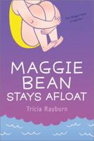 Maggie Bean Stays Afloat 1416933476 Book Cover