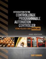 Lab Manual: Programming the Controllogix Family of Plcs Using Rslogix 5000 Software with Labs 1111539294 Book Cover