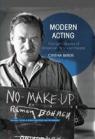Modern Acting: The Lost Chapter of American Film and Theatre 1349680834 Book Cover