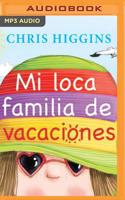 Mi loca familia de vacaciones (Narración en Castellano) 1713538822 Book Cover