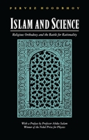 Islam and Science: Religious Orthodoxy and the Battle for Rationality 1856490254 Book Cover
