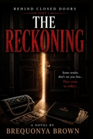 Behind Closed Doors: The Reckoning B0H1H991MZ Book Cover