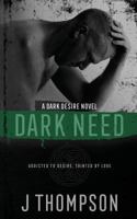 Dark Need 0995666261 Book Cover