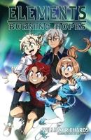 Elements Volume 3 Burning Hopes 1777473446 Book Cover
