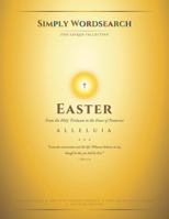 Simply Wordsearch The Sacred Collection: Easter From the Holy Triduum to the Feast of Pentacost B0GSKH5SN8 Book Cover