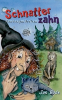 Schnatterzahn: Ein Vorlesebuch zum Selberlesen (German Edition) 3758309239 Book Cover