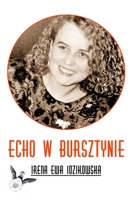 Echo w bursztynie 1715991702 Book Cover
